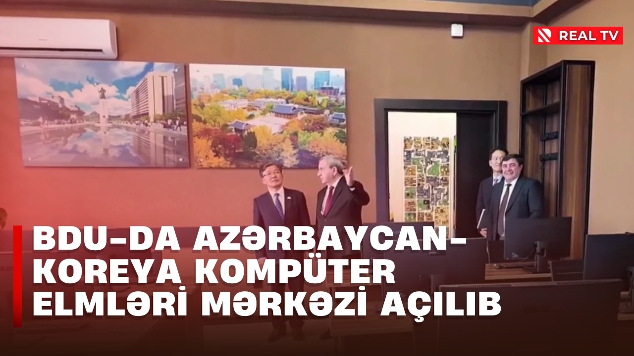 BDU-da Azərbaycan-Koreya Kompüter Elmləri Mərkəzi açılıb