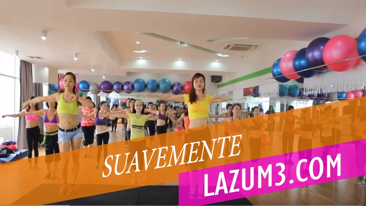 Suavemente | Zumba Hanoi | Nhảy zumba | Lamita Fitness Vietnam