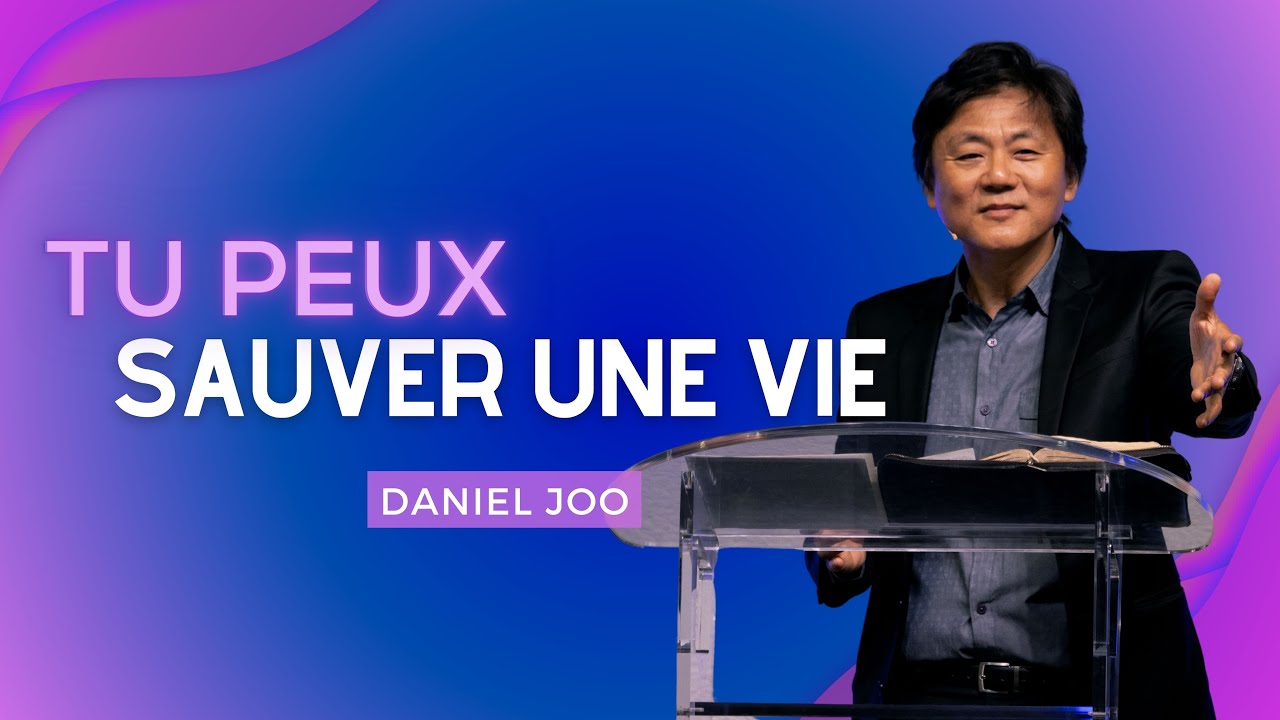 Tu peux sauver une vie | Daniel Joo — 19/05/2024 | +louange