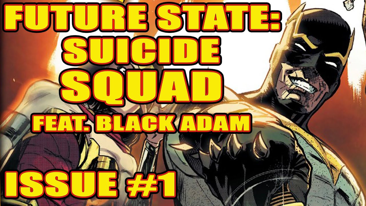 Future State: Suicide Squad (issue 1, 2021)