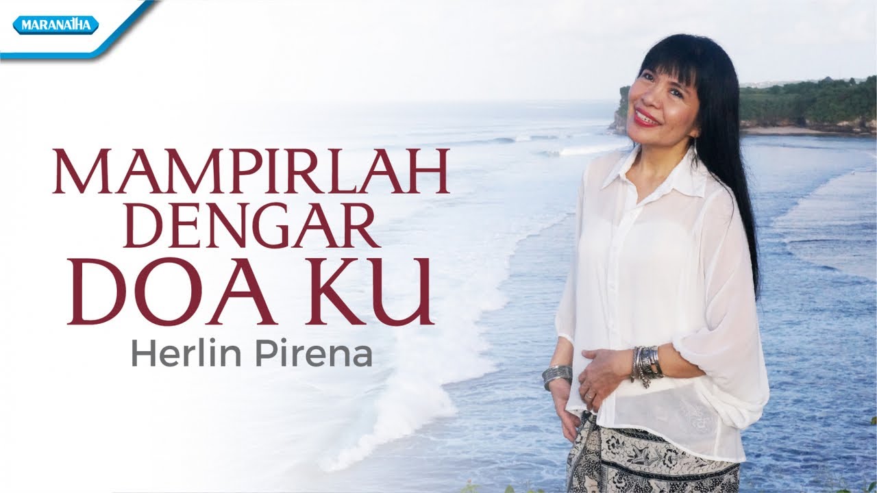 Mampirlah Dengar Doaku - Hymn - Herlin Pirena (Official lyric video)