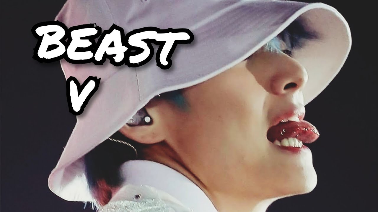 [FMV] BTS V TAEHYUNG ~ Beast