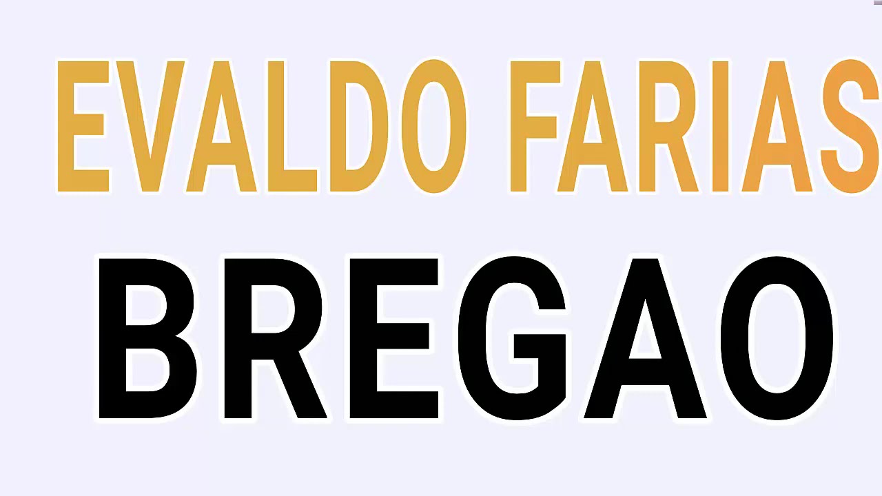 EVALDO FARIAS BREGAO