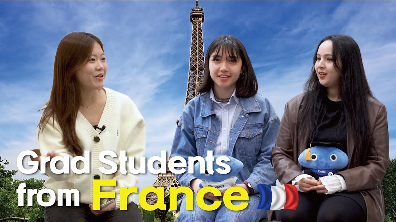 International Graduate Students at KAIST | EP 13. France