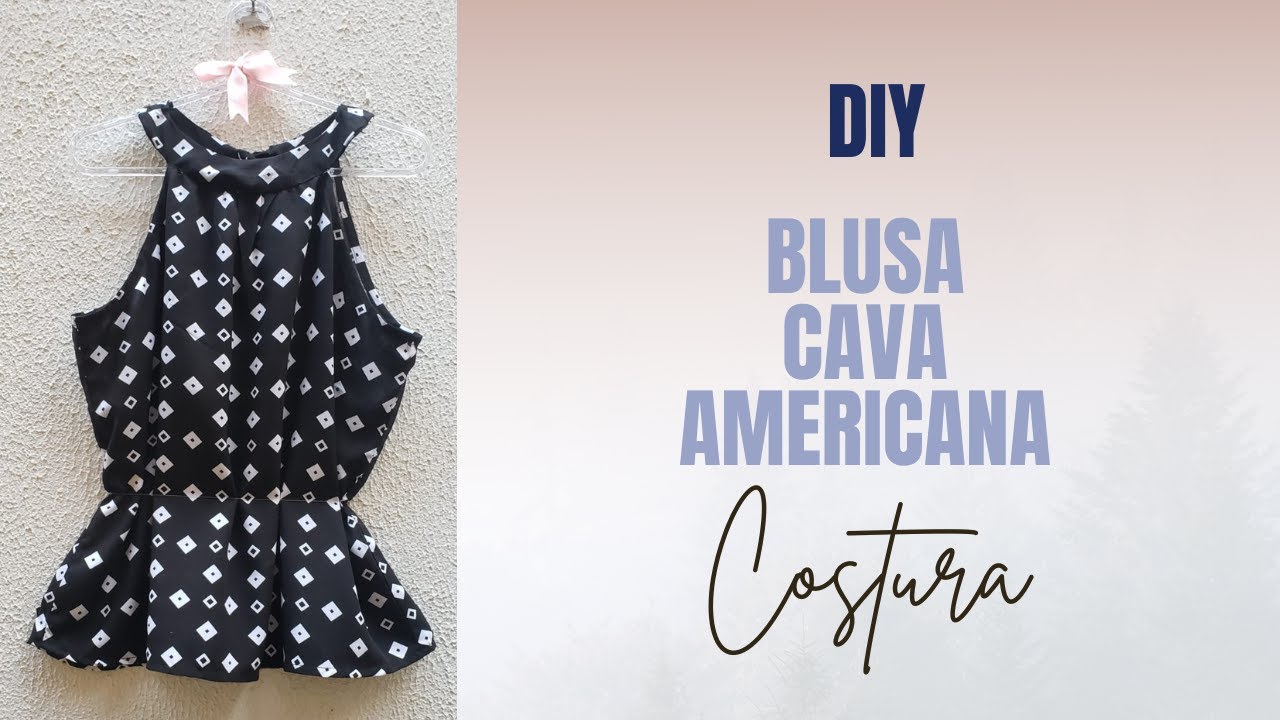 CORTE E COSTURA DE UMA BLUSA CAVA AMERICANA