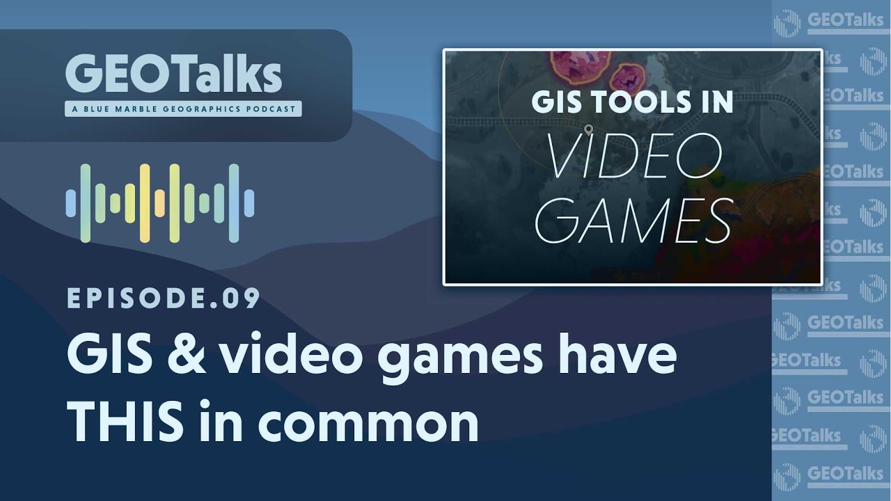 GIS mapping & video games have THIS in common | GEOTalks Podcast SPECIAL EPISODE