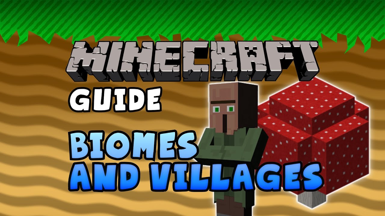 The Minecraft Guide - 02 - Biomes and Villages
