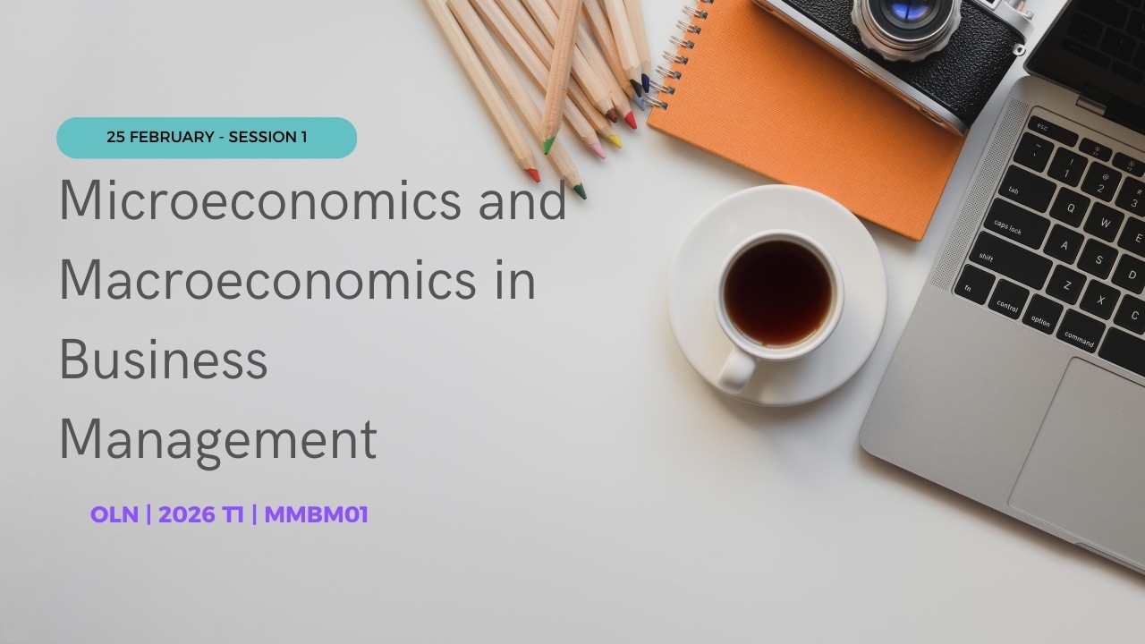 SACAP OLN | 2026 T1 | MMBM01 | Session1 | Scarcity Choice and Macro Trends