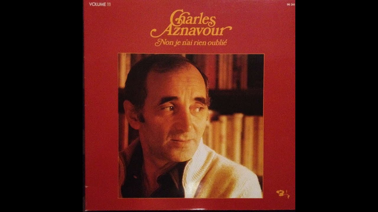 Charles Aznavour   Non, je n'ai rien oublié & Mourir d'aimer - 1971. (B.B. le 04/04/2021 ).