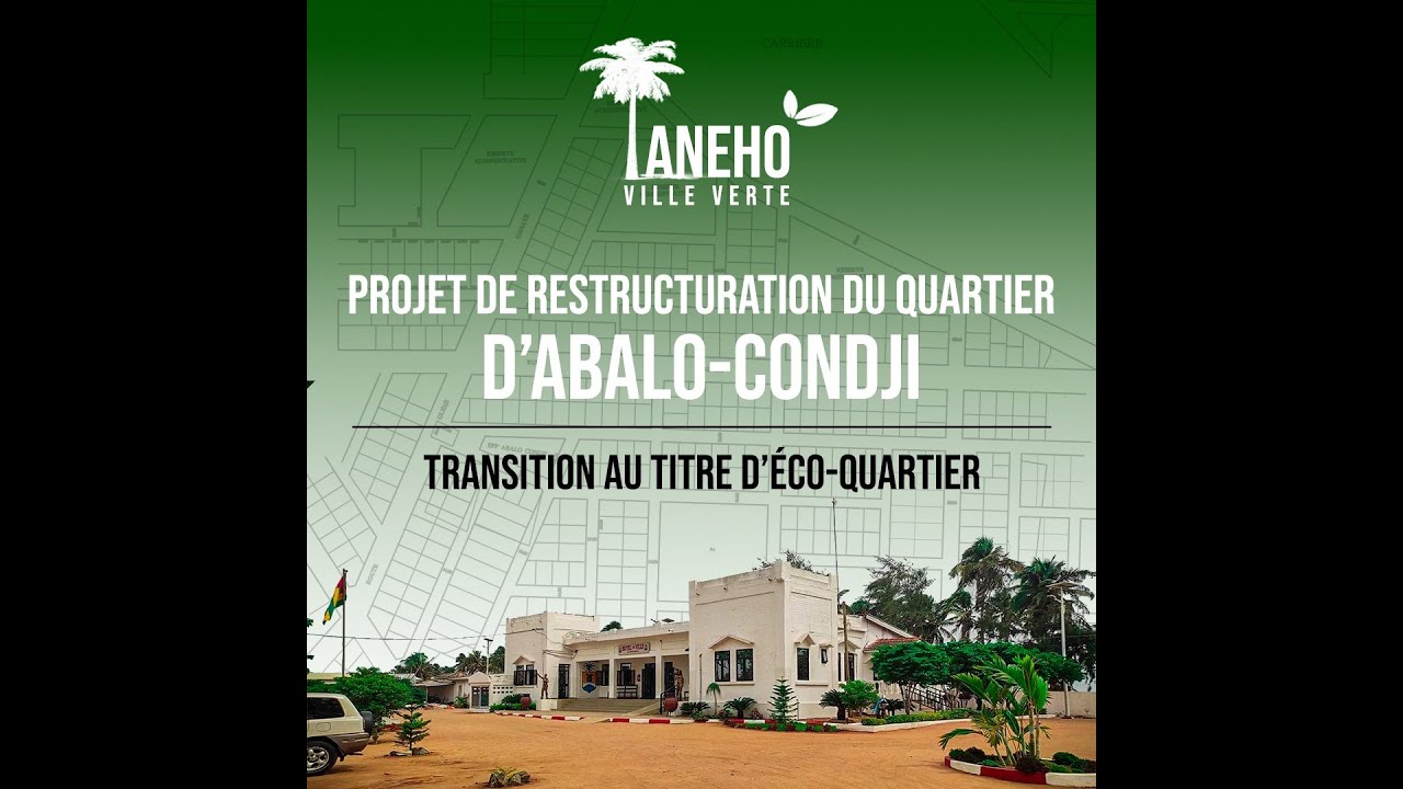 Transition au titre d'Ecoquartier d'Abalo-Condji