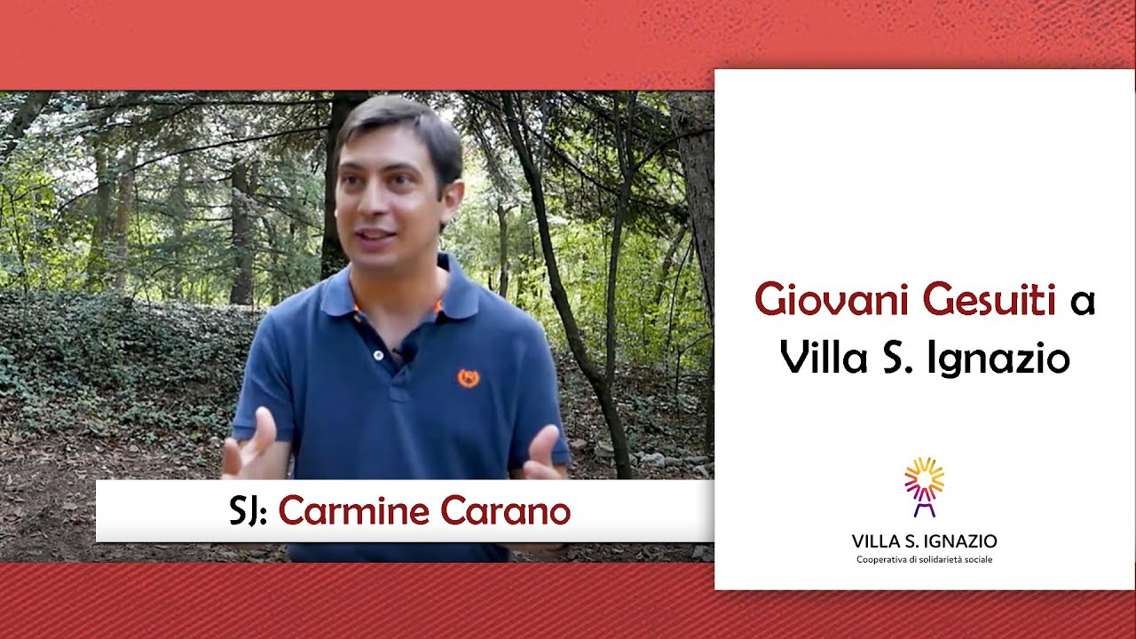 Giovani Gesuiti a Villa S. Ignazio - Carmine Carano SJ