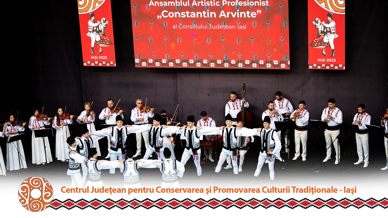 2023  Iași - Ansamblul Artistic Profesionist „Constantin Arvinte” al Consiliului Județean Iași