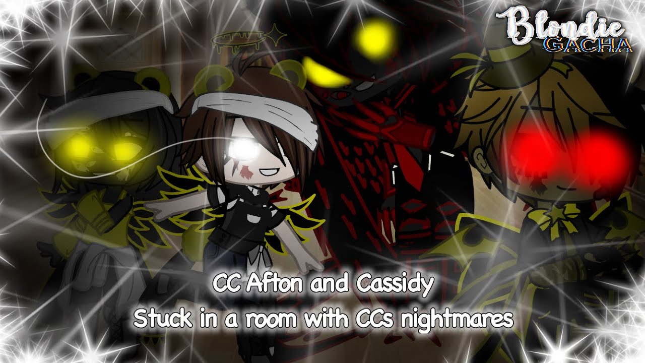 C.C. & Cassidy Stuck in a room with C.C’a nightmares for 24 hours [] Original [] | Blondie Gacha |