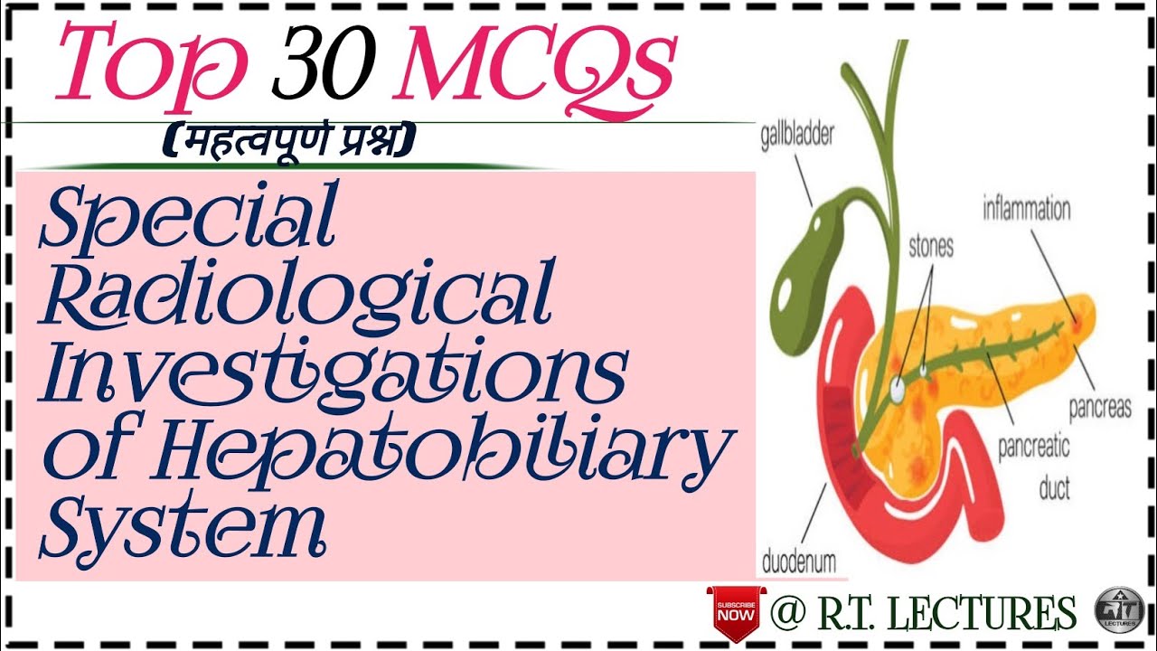 #MCQs on Special Radiological Investigations of Hepatobiliary System#Top 30MCQsbiliary Invstigations