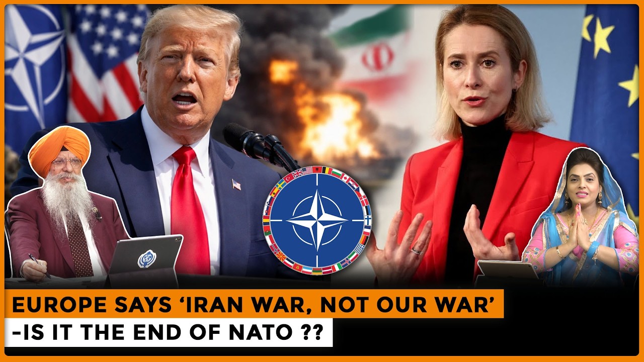 Europe Says ‘Iran War, Not Our War’ - Is It The End of NATO ?? |Dr. Amarjit Singh