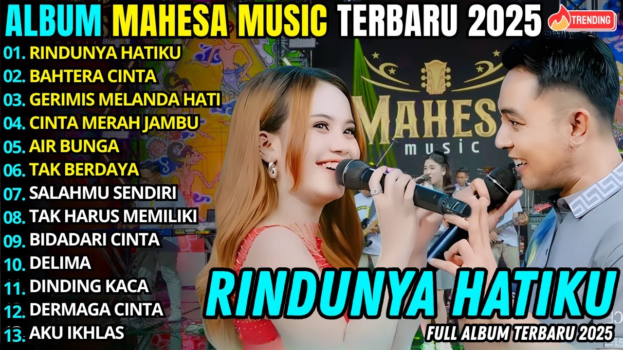 RINDUNYA HATIKU - BAHTERA CINTA║GERRY FT AJENG FEBRIA║DANGDUT MAHESA MUSIC FULL ALBUM TERBARU 2025