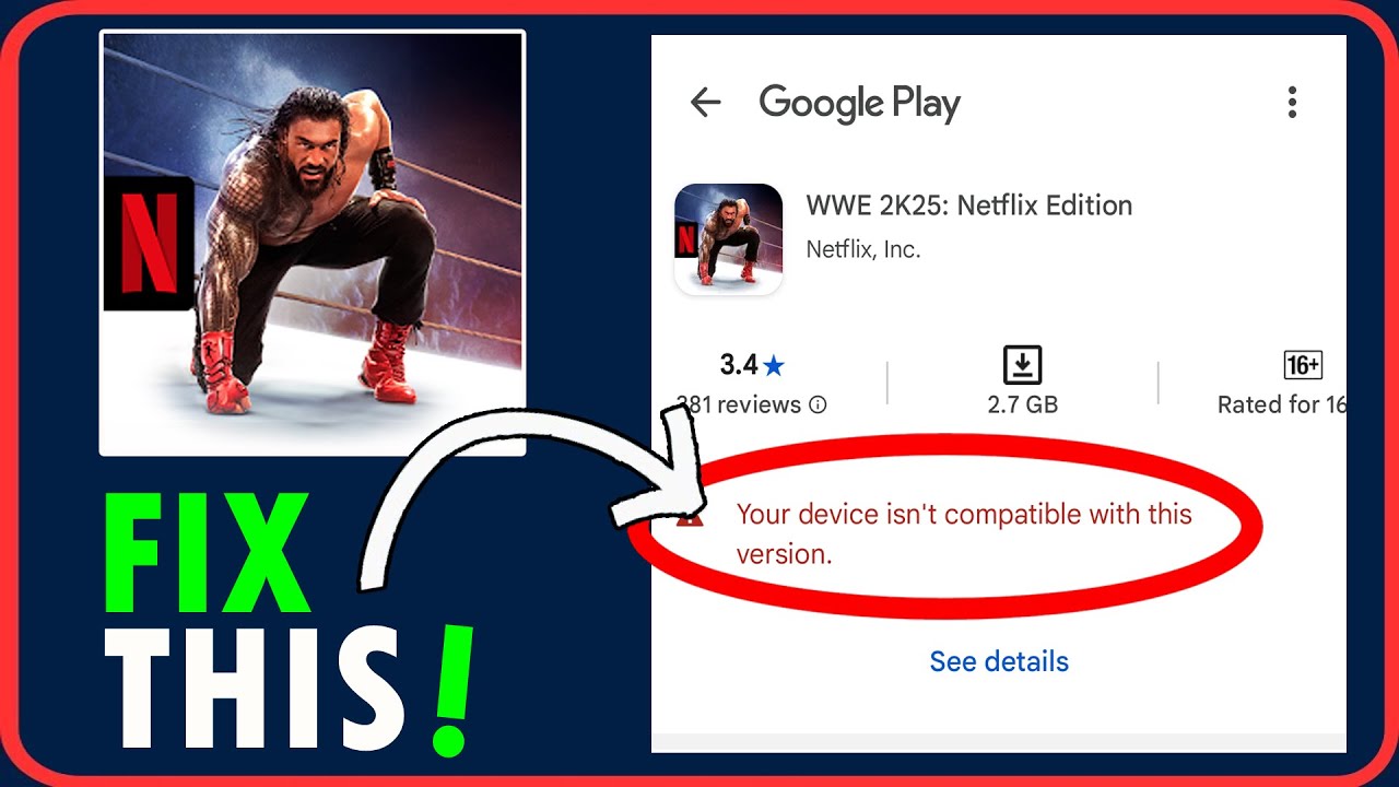 Исправление ошибки WWE 2K25: Netflix Edition «Ваше устройство несовместимо с этой версией»