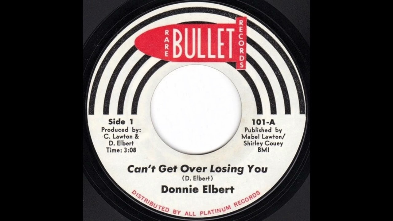 Donnie Elbert - Can't Get Over Losing You