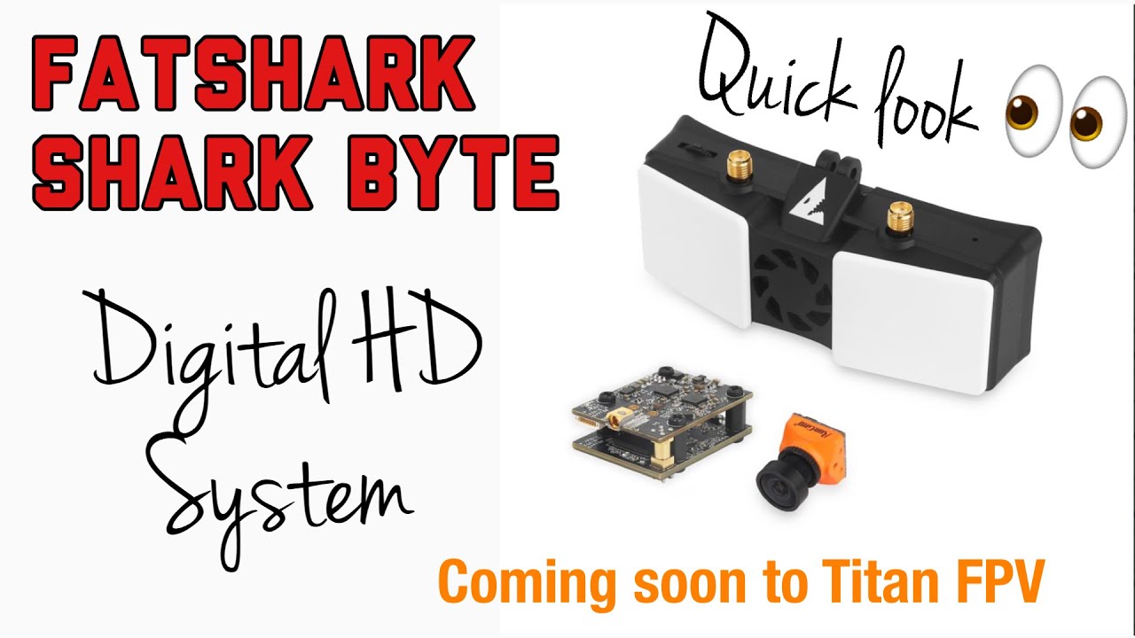 Fatshark Shark Byte Quick Look