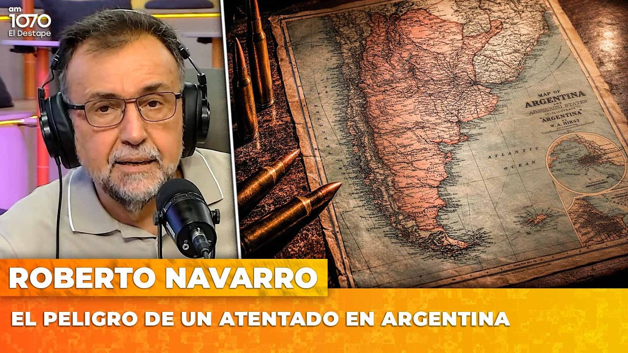 EL PELIGRO DE UN ATENTADO EN ARGENTINA | El editorial de Roberto Navarro
