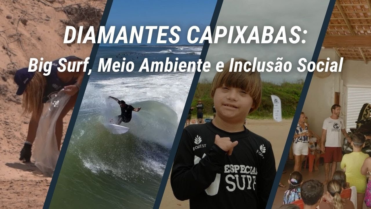 Surf que transforma: projeto Diamantes Capixabas une big surf, meio ambiente e inclus&atilde;o social