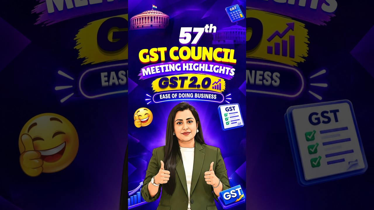 57th GST Council Meeting: Key Outcomes & the Sectors Most Impacted 🏛️👇