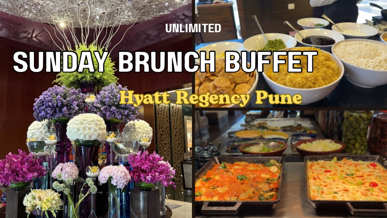 Unlimited Sunday Brunch at Hyatt Regency Pune | Pune 14 | Honest Review | 4K