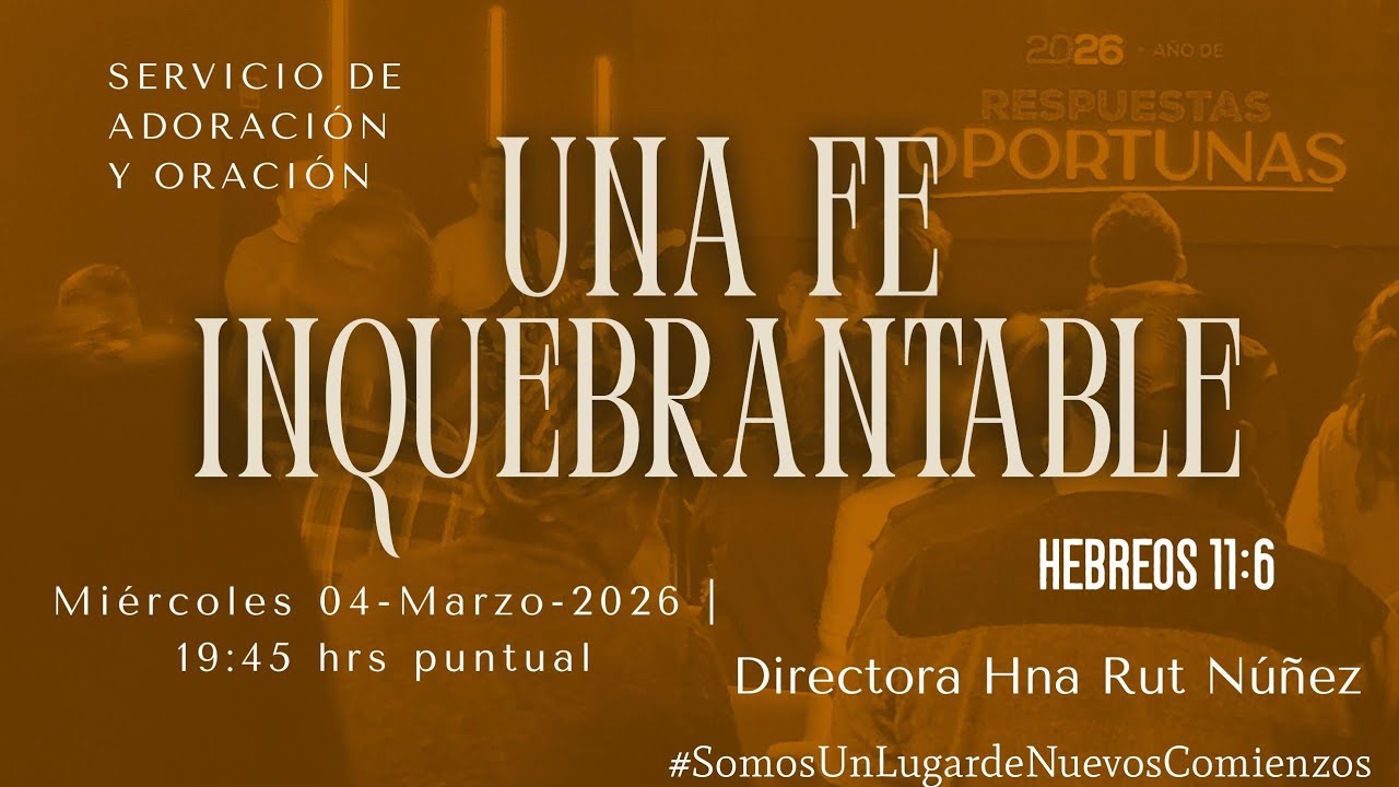 UNA FE INQUEBRANTABLE / DIRECTORA RUT NUÑEZ 