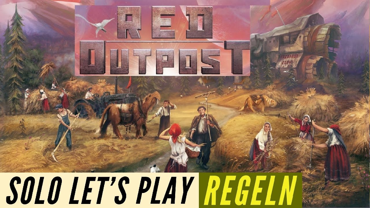 Red Outpost - Solo Regeln - Aufbau - Anleitung + Solo Lets Play