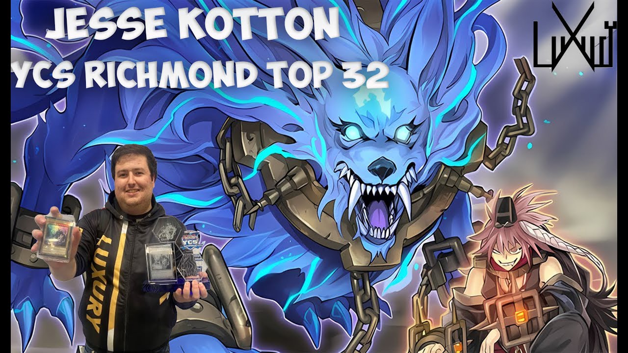 Jesse Kotton YCS Richmond TOP 32 Unchained Deck Profile + COMBO!
