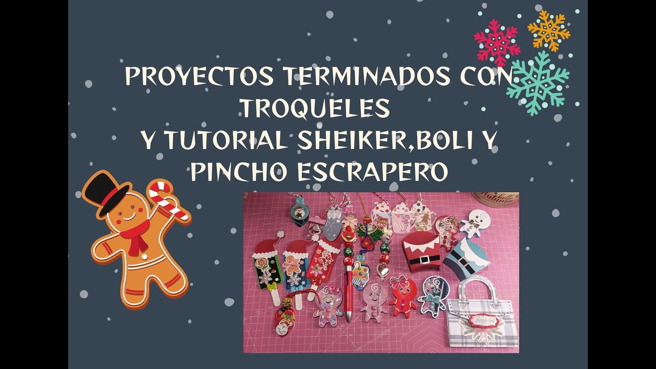 💖Proyectos terminados troqueles de #navidad y tutorial #sheiker, boli y pincho escrapero Navideños💖⛄
