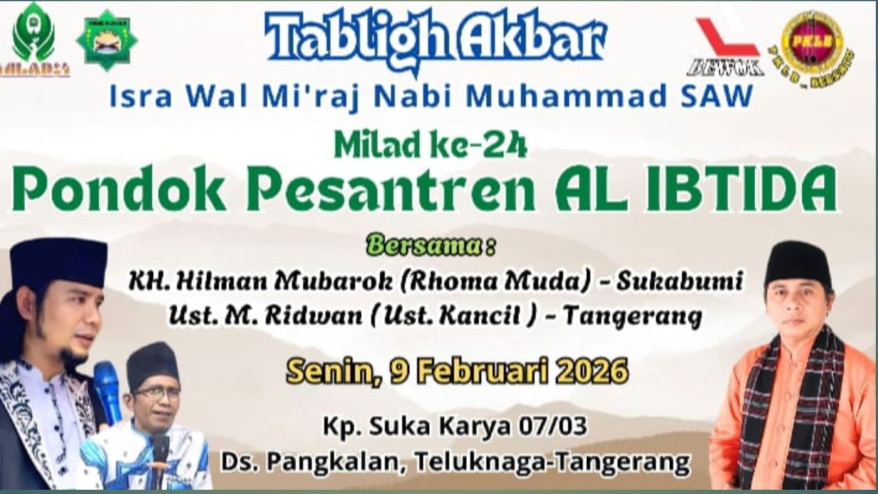 TABLIK AKBAR ISRO MI'RAJ NABI MUHAMMAD SAW DAN MILAD KE -24 PONDOK PESANTREN AL IBTIDA