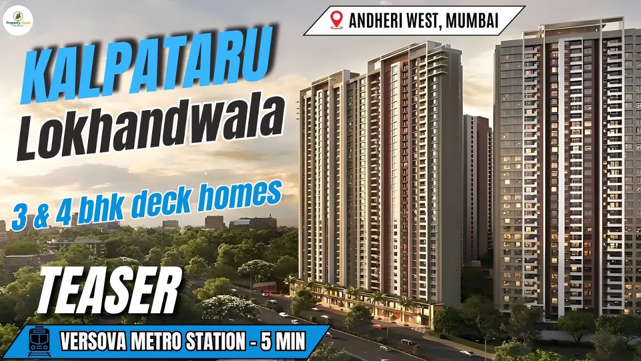 Kalpataru Lokhandwala, Mumbai | Luxury 3 & 4 BHK Homes in a Low-Density Gated Community