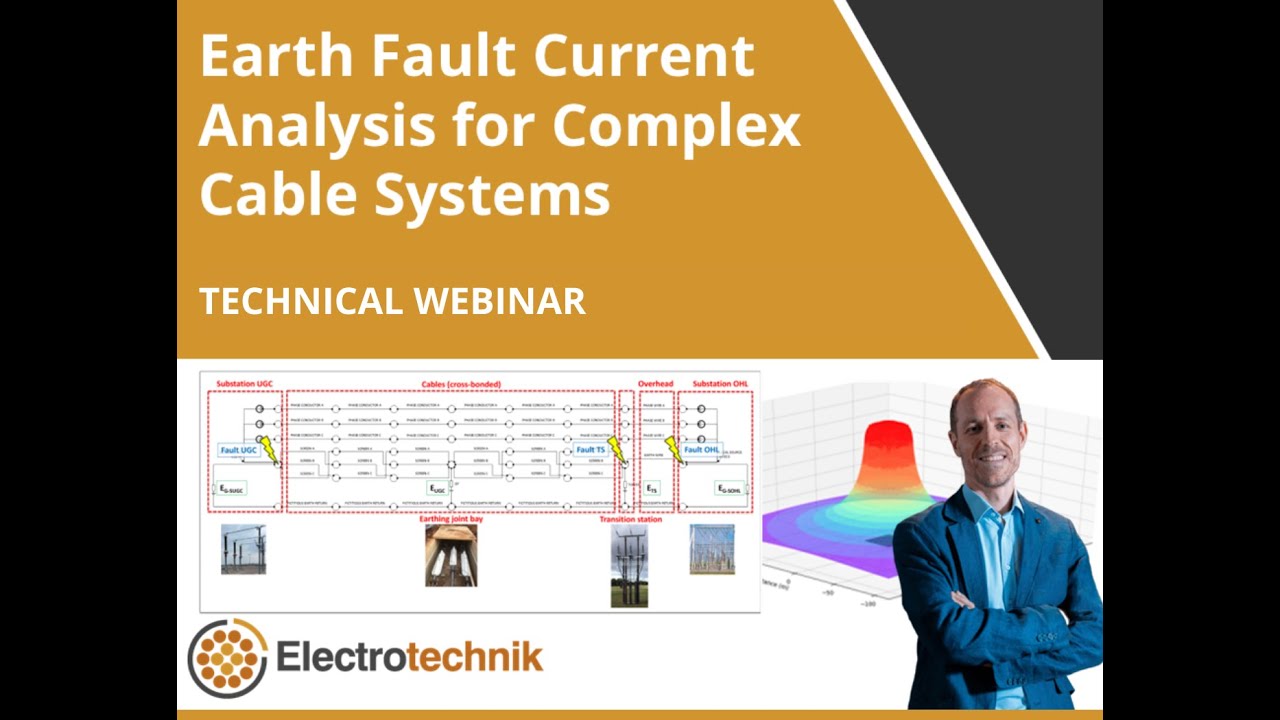 Webinar - Earth Fault Current Analysis for Power Cable Transmission Lines