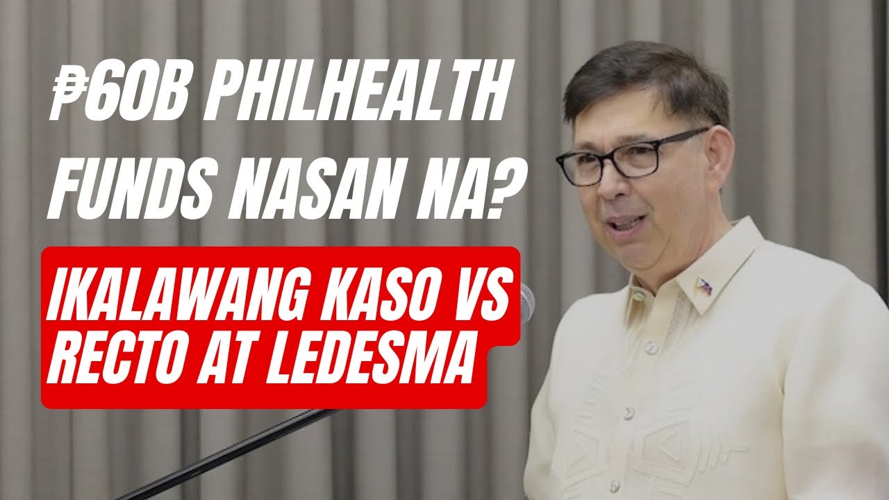 ₱60B PhilHealth Funds nasan na? Ikalawang Kaso vs Recto at Ledesma | Atty. Bueno Explains