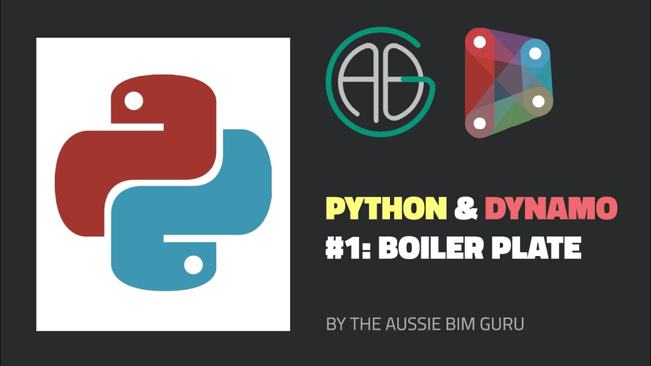 Python in Dynamo: The Boiler Plate