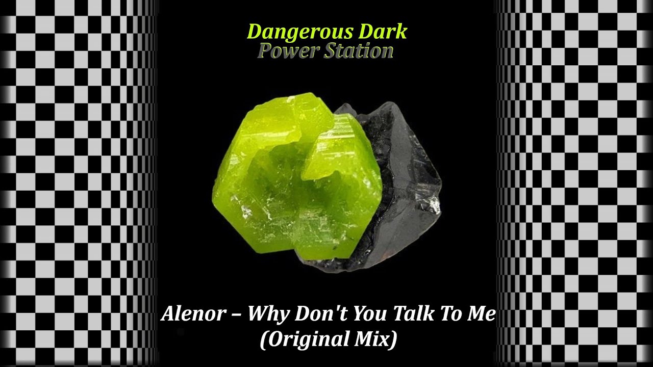 Alenor &ndash; Why Don't You Talk To Me (Original Mix)