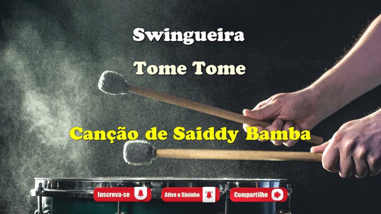 Karaokê Backing Vocal - Tome Tome - Saiddy Bamba