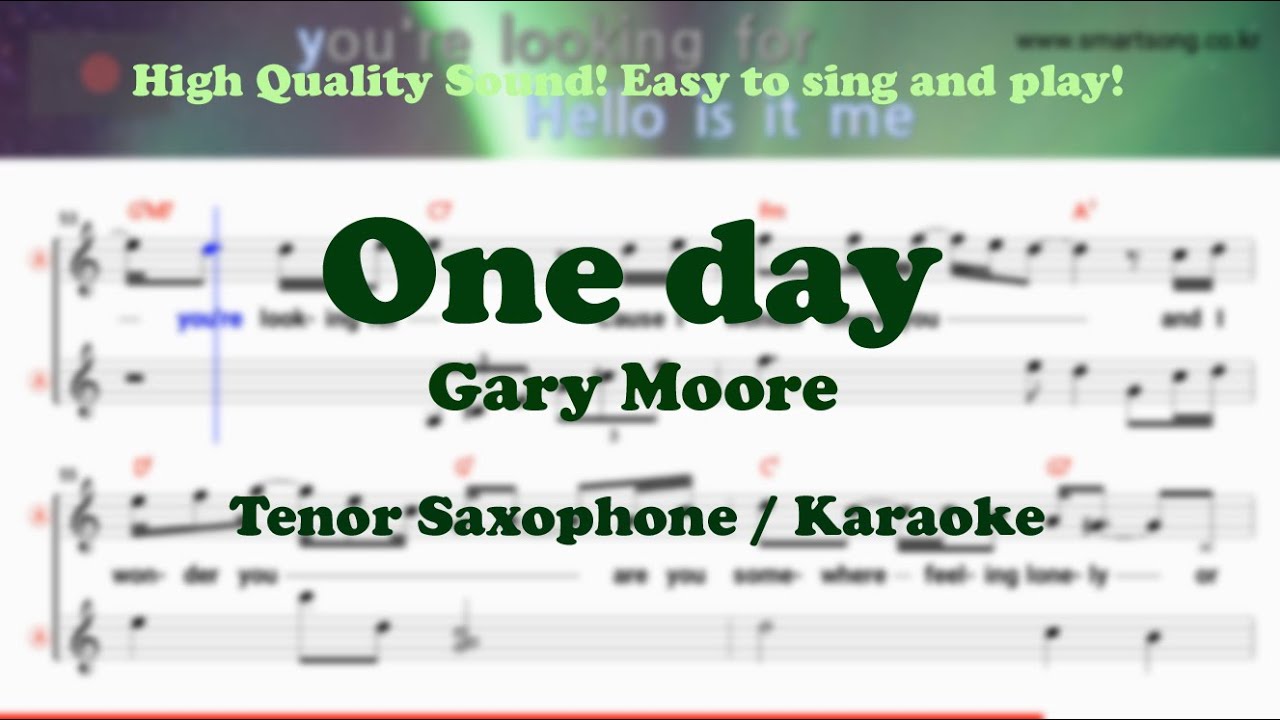 One day - Gary Moore (Tenor/Soprano Saxophone Sheet Music Gm Key / Karaoke / Easy Solo Cover)