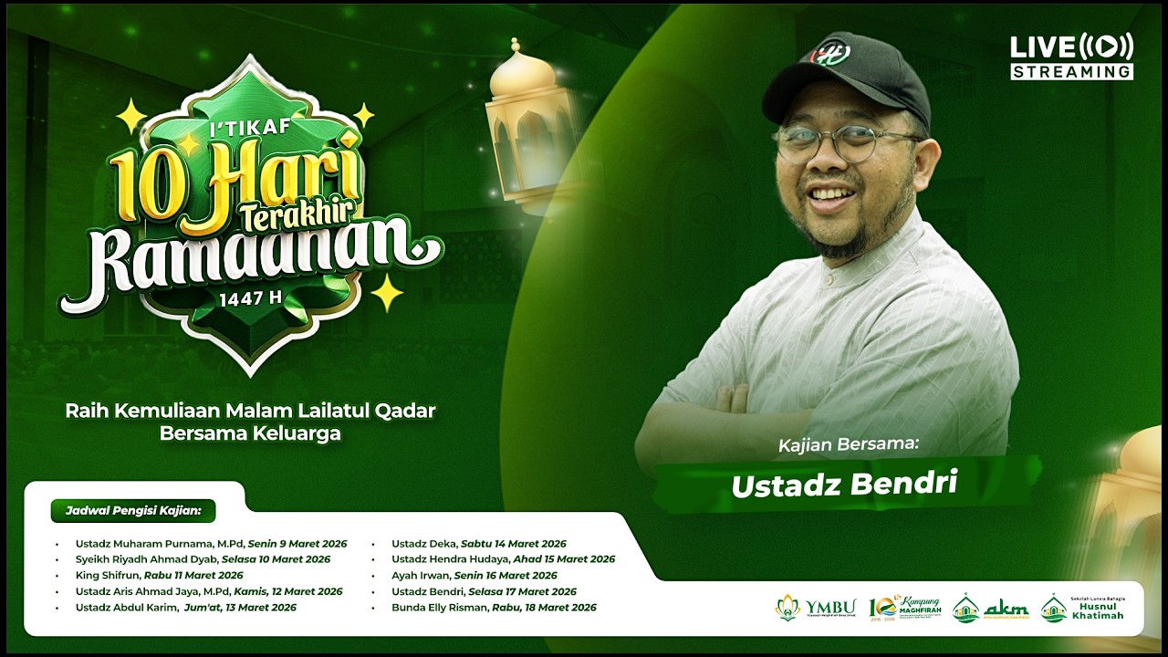Kajian I'tikaf 17 Maret 2026 -Ust Adjo Bendri l Spesial Parenting