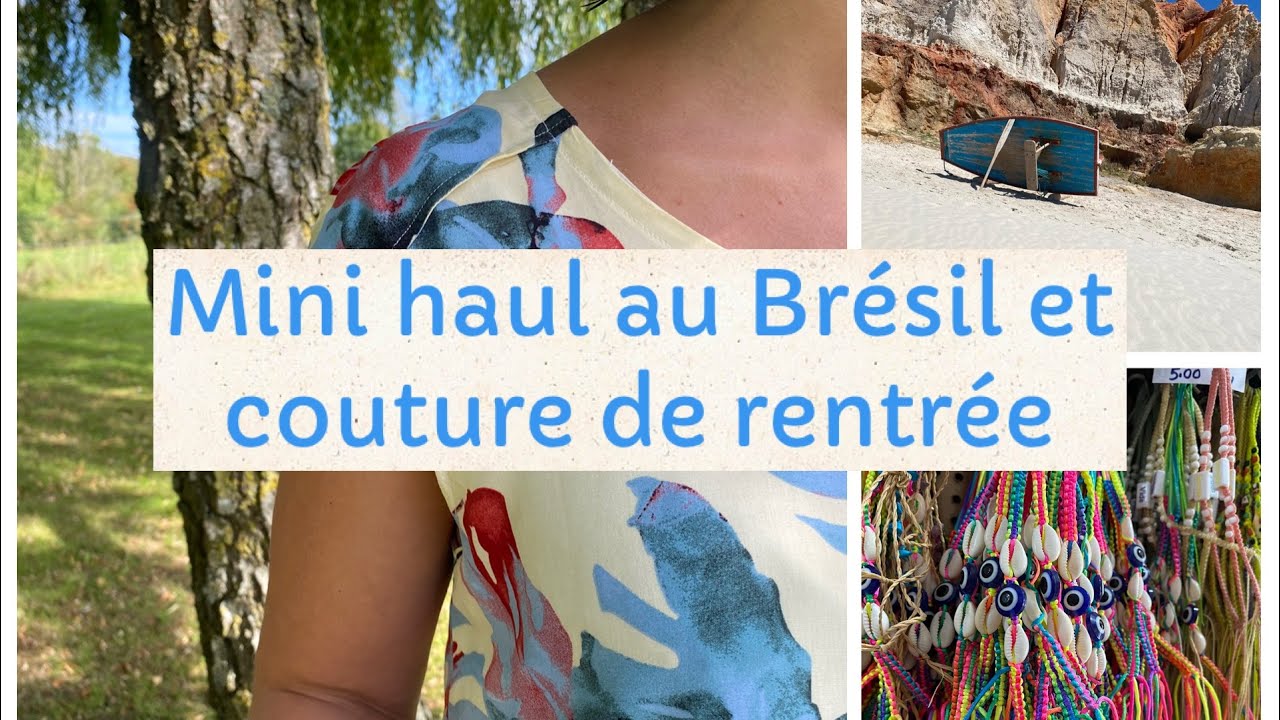 mini haul et couture de rentrée avec des tissus brésiliens