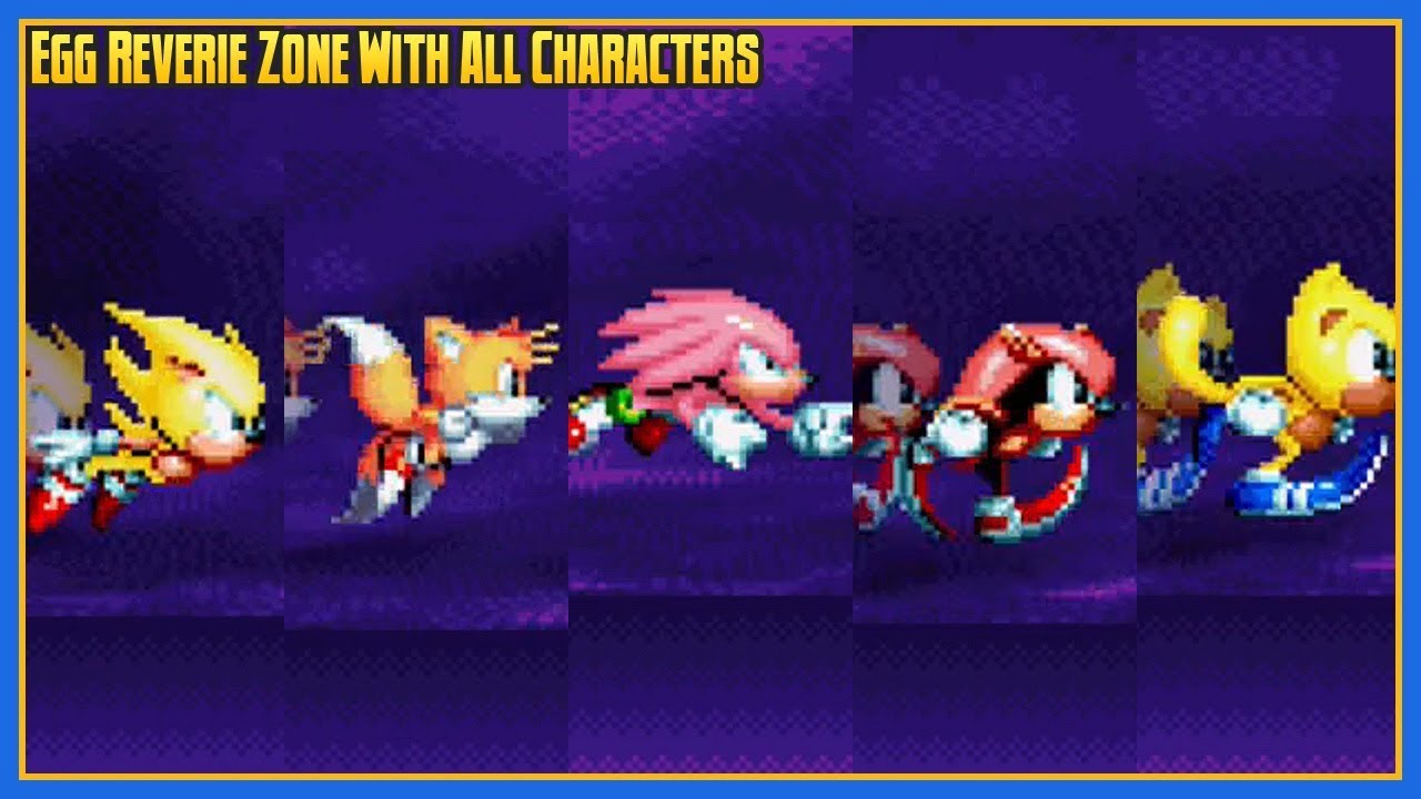 Sonic Mania Plus - Egg Reverie Zone (All Characters)