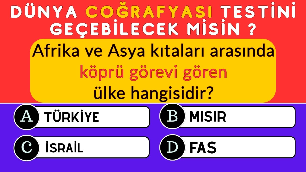 Bu dünya coğrafyası testinden 30/40 yapabiliyorsan IQ YÜKSEK demektir