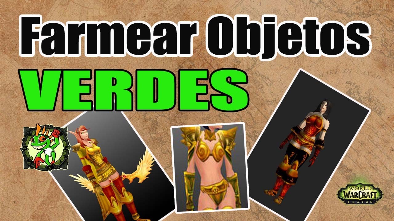 FARMEAR OBJETOS VERDES | World of Warcraft