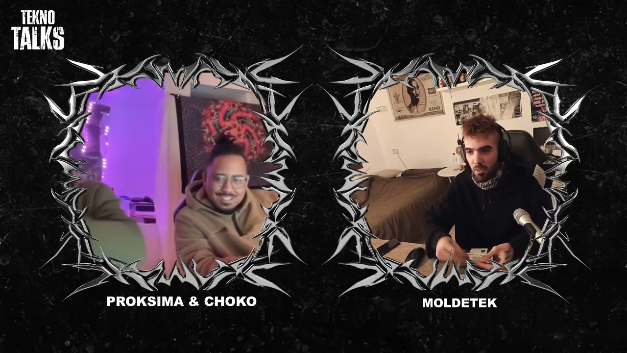 TEKNO TALKS #8 // CHOKO & PROKSIMA
