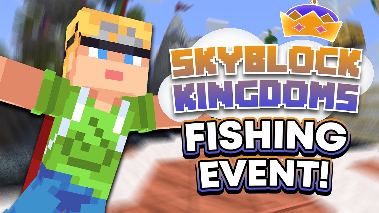 Minecraft Skyblock Kingdoms - Fishing Event and Tour!