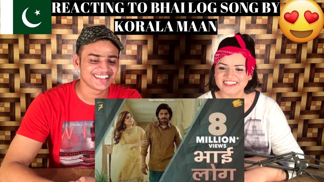Bhai Log - Korala Maan - Gurlej Akhtar  Latest Punjabi Song || PAKISTANIS REACTION ||