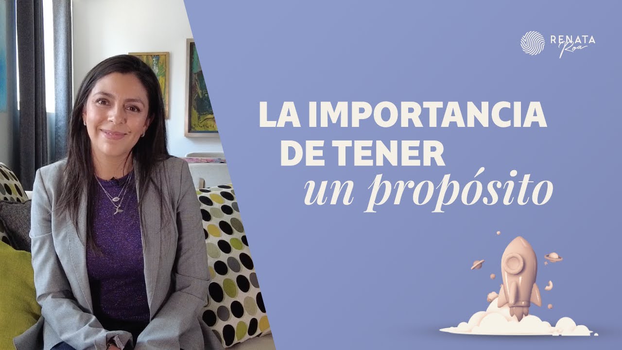 &iquest;C&oacute;mo encontrar mi prop&oacute;sito? - Marca Personal - Renata Roa
