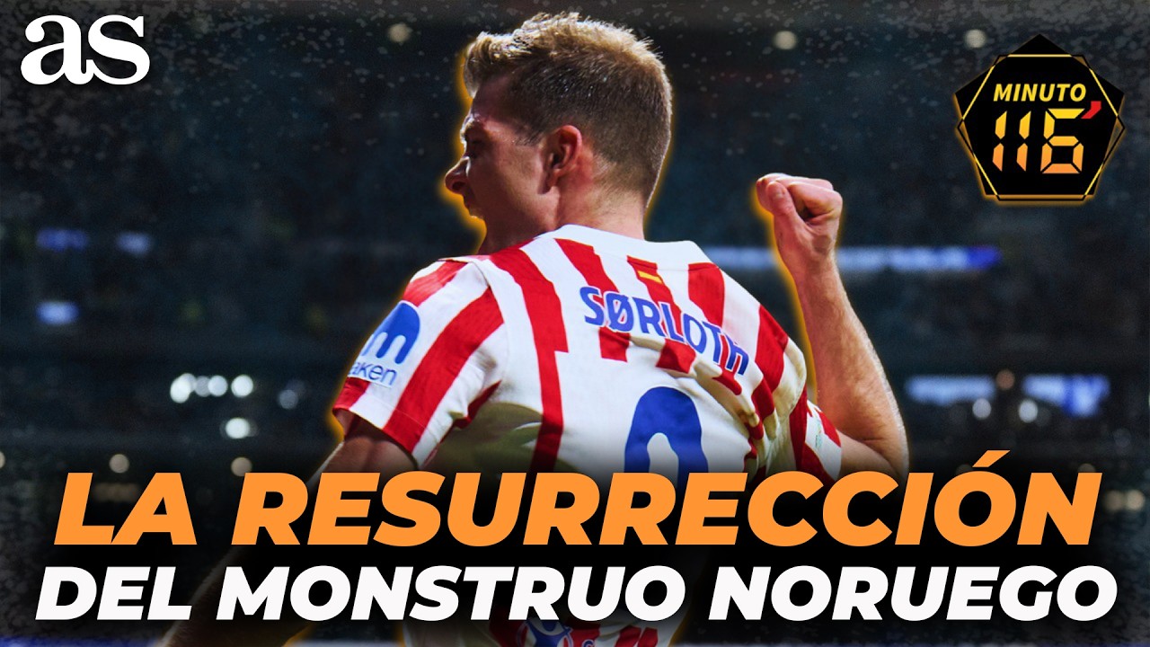 El MONSTRUO NORUEGO de SIMEONE ante su VÍCTIMA FAVORITA | MINUTO 116 BARCELONA - ATLÉTICO DE MADRID