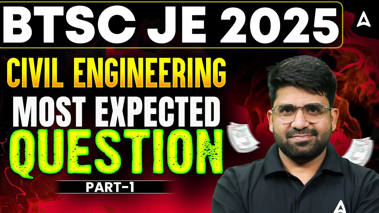 BTSC JE 2025 Civil | BTSC JE Civil Engineering Classes | Most Expected Questions - 01 | Pramod Sir